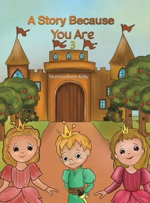 O poveste pentru că ești 3 - A Story Because You Are 3
