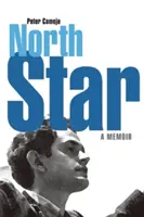 Steaua Nordului: A Memoir - North Star: A Memoir