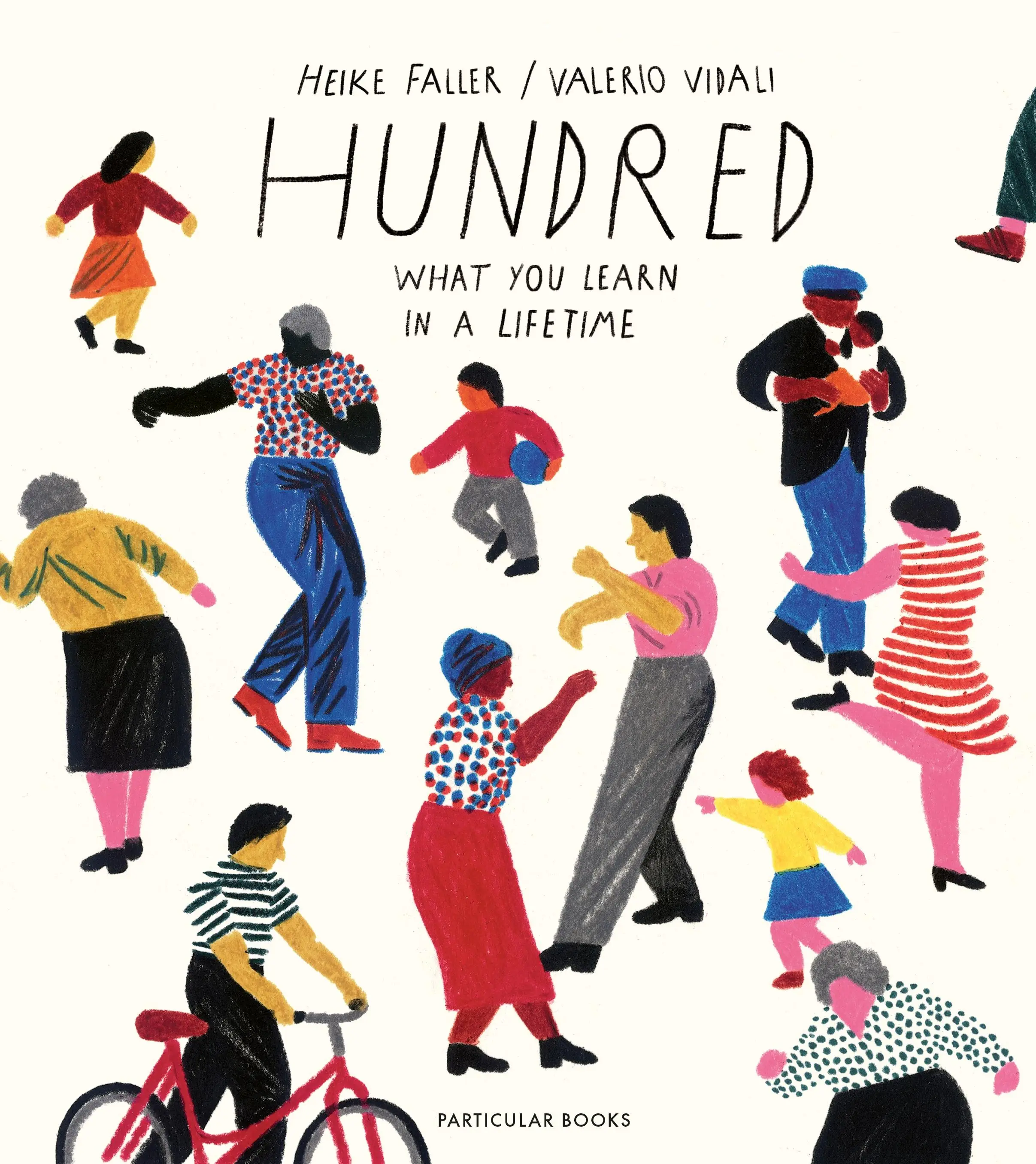 Hundred: Ce înveți într-o viață - Hundred: What You Learn in a Lifetime