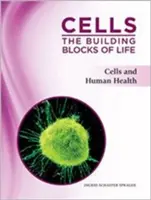 Celulele și sănătatea umană - Cells and Human Health