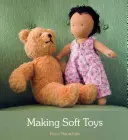Confecționarea jucăriilor moi - Making Soft Toys