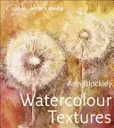 Studioul artistului: Texturi în acuarelă - Artist's Studio: Watercolour Textures