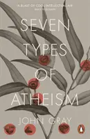 Șapte tipuri de ateism - Seven Types of Atheism
