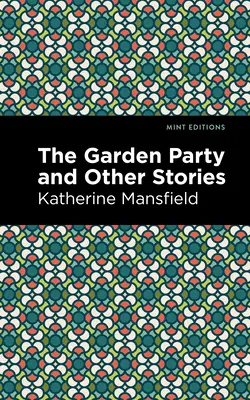 The Garden Party și alte povestiri - The Garden Party and Other Stories