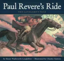 Călătoria lui Paul Revere: Ediția clasică - Paul Revere's Ride: The Classic Edition