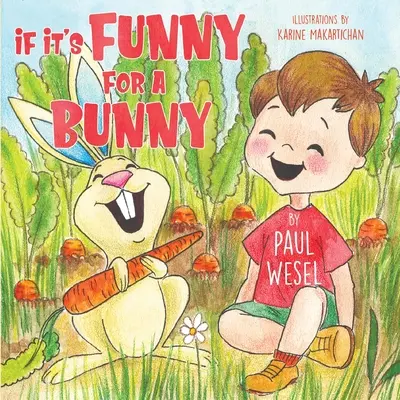 Dacă e amuzant pentru un iepuraș - If It's Funny for a Bunny