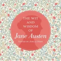 Spiritul și înțelepciunea lui Jane Austen - The Wit and Wisdom of Jane Austen