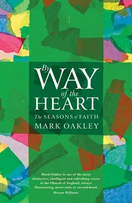 Pe calea inimii: Anotimpurile credinței - By Way of the Heart: The Seasons of Faith