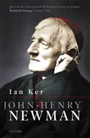 John Henry Newman: O biografie - John Henry Newman: A Biography