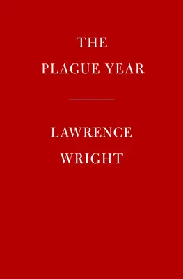 Anul ciumei: America în vremea lui Covid - The Plague Year: America in the Time of Covid