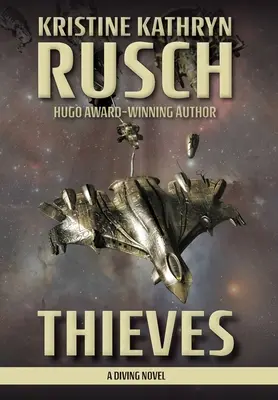 Thieves: Un roman de scufundări - Thieves: A Diving Novel