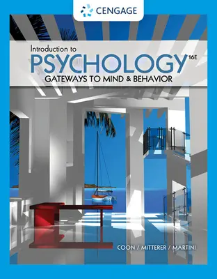 Introducere în psihologie: Porți către minte și comportament - Introduction to Psychology: Gateways to Mind and Behavior