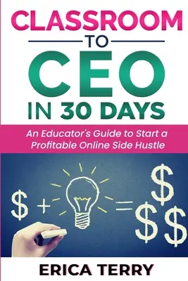 De la clasă la CEO în 30 de zile - Classroom to CEO in 30 Days
