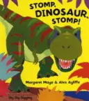 Stomp, dinozaurule, Stomp! - Stomp, Dinosaur, Stomp!