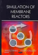 Simularea reactoarelor cu membrană - Simulation of Membrane Reactors