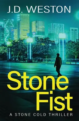 Stone Fist: Un thriller britanic de acțiune și crimă - Stone Fist: A British Action Crime Thriller