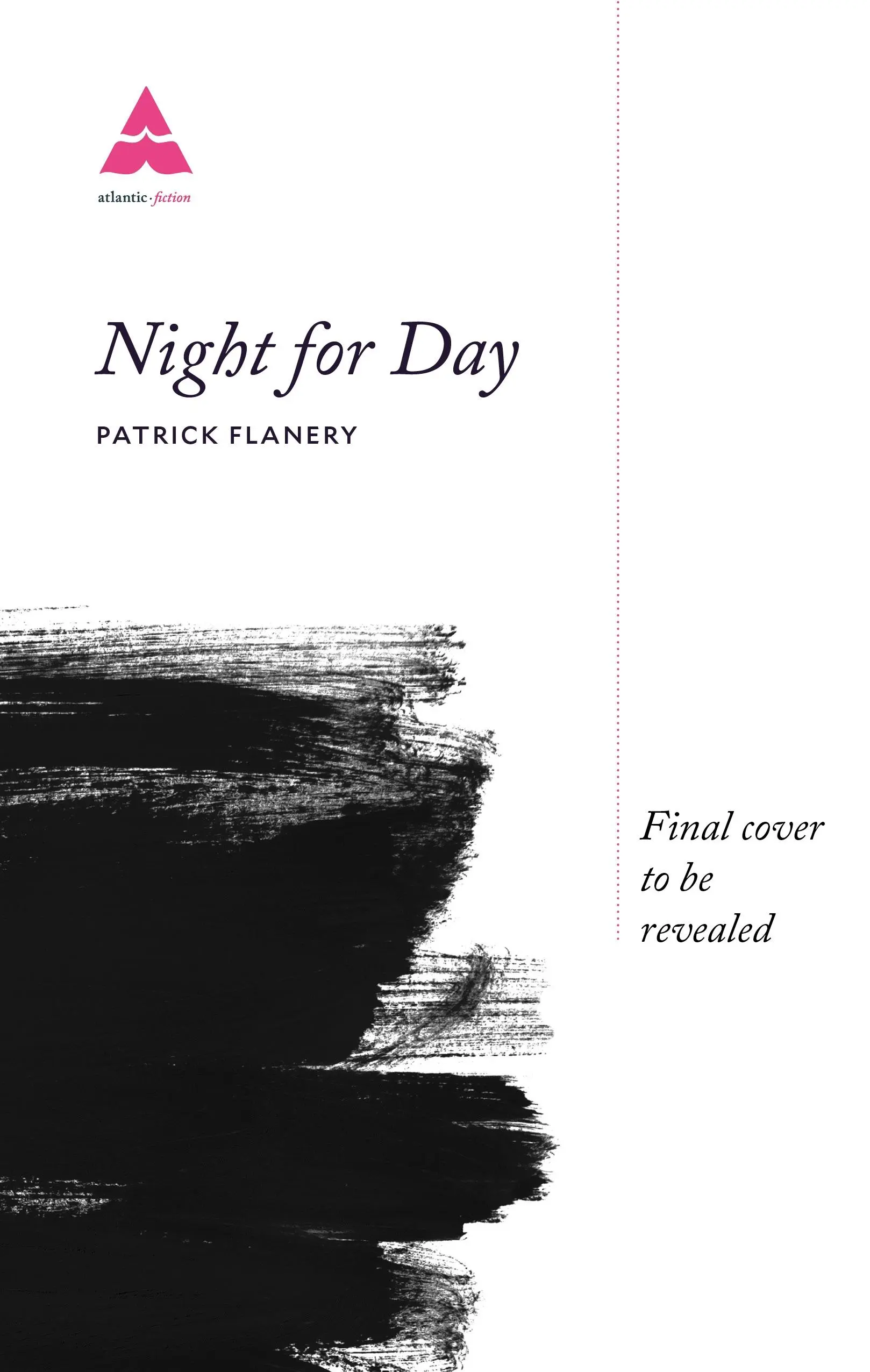 Noapte pentru zi (Flanery Patrick (Autor)) - Night for Day (Flanery Patrick (Author))