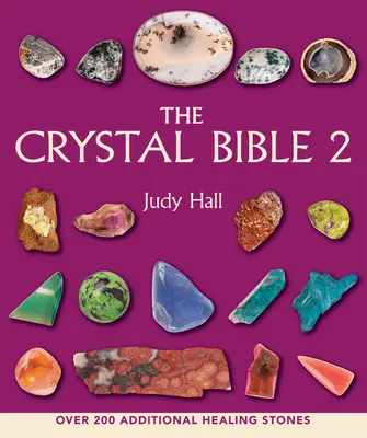 Biblia cristalelor 2 - The Crystal Bible 2