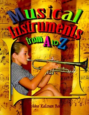 Instrumente muzicale de la A la Z - Musical Instruments from A to Z