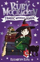 Ruby McCracken: Tragic fără magie - Ruby McCracken: Tragic Without Magic