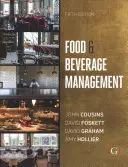 Food and Beverage Management - Pentru industria ospitalității, turismului și evenimentelor - Food and Beverage Management - For the hospitality, tourism and event industries