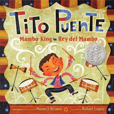 Tito Puente, Mambo King/Tito Puente, Rey del Mambo: Bilingv spaniolă-engleză - Tito Puente, Mambo King/Tito Puente, Rey del Mambo: Bilingual Spanish-English