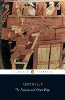 Persanii și alte piese - The Persians and Other Plays