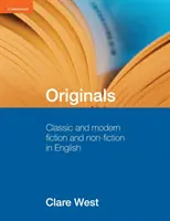 Originale: Ficțiune și nonficțiune clasică și modernă în limba engleză - Originals: Classic and Modern Fiction and Non-Fiction in English