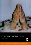 Necropolitica homosexuală - Queer Necropolitics