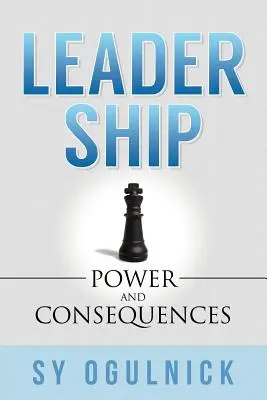 Conducerea: Putere și consecințe - Leadership: Power and Consequences