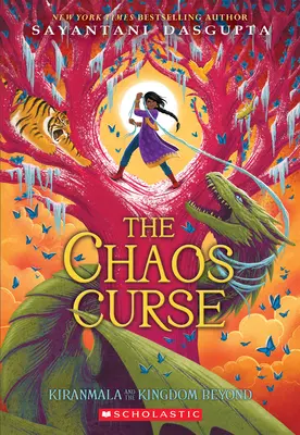 Blestemul haosului (Kiranmala și Regatul de dincolo #3), 3 - The Chaos Curse (Kiranmala and the Kingdom Beyond #3), 3