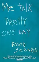 Eu vorbesc frumos într-o zi - Me Talk Pretty One Day