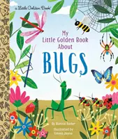 Mica mea carte de aur despre gândaci - My Little Golden Book about Bugs