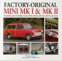 Mini Mk I și Mk II originale de fabrică: Ghid de originalitate, inclusiv Cooper, Moke, Hornet, Elf, Van, Pick-Up și Estate - Factory-Original Mini Mk I & Mk II: Originality Guide Including Cooper, Moke, Hornet, Elf, Van, Pick-Up & Estate