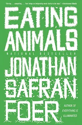 Mâncatul animalelor - Eating Animals