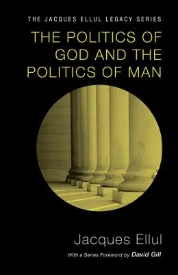 Politica lui Dumnezeu și politica omului - The Politics of God and the Politics of Man
