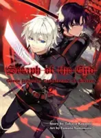 Seraph of the End, volumul 2: Guren Ichinose: Catastrofă la șaisprezece - Seraph of the End, Volume 2: Guren Ichinose: Catastrophe at Sixteen