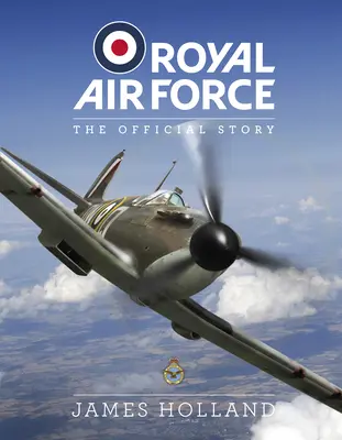 Experiența Centenarului RAF: Povestea oficială - RAF Centenary Experience: The Official Story