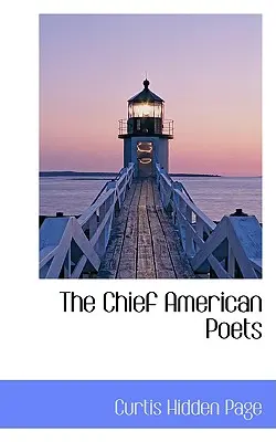 Principalii poeți americani - The Chief American Poets