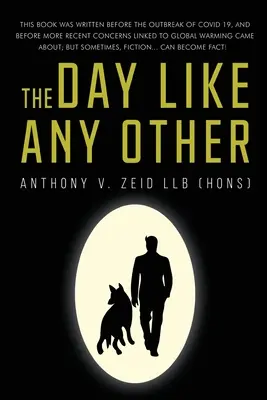 O zi ca oricare alta (Zeid Llb (Hons) Anthony V.) - The Day Like Any Other (Zeid Llb (Hons) Anthony V.)