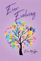 În continuă evoluție - Ever Evolving