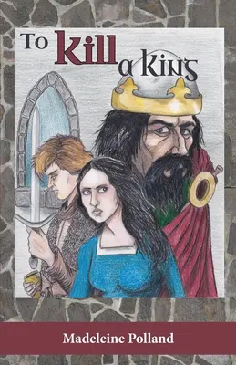 A ucide un rege - To Kill a King