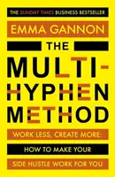 Metoda Multi-Hyphen - bestseller de afaceri Sunday Times - Multi-Hyphen Method - The Sunday Times business bestseller
