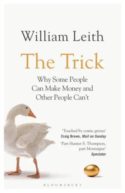 Trick - De ce unii oameni pot face bani și alții nu - Trick - Why Some People Can Make Money and Other People Can't