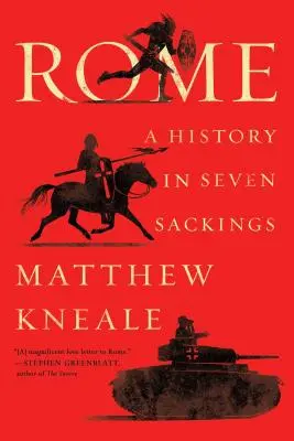 Roma: O istorie în șapte sacțiuni - Rome: A History in Seven Sackings
