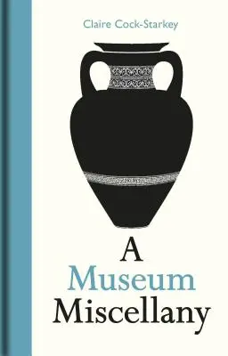 O diversitate muzeală - A Museum Miscellany