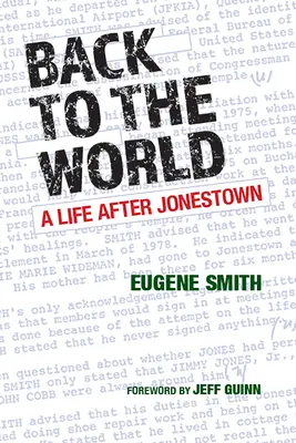 Înapoi în lume: O viață după Jonestown - Back to the World: A Life After Jonestown