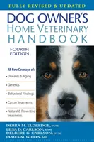 Manualul veterinar la domiciliu al proprietarului de câine - Dog Owner's Home Veterinary Handbook