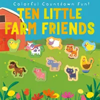 Zece mici prieteni de la fermă - Ten Little Farm Friends