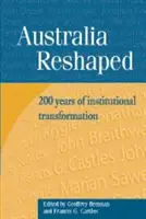 Australia remodelată: 200 de ani de transformare instituțională - Australia Reshaped: 200 Years of Institutional Transformation